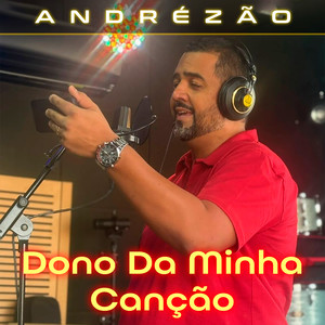 Dono da Minha Canção