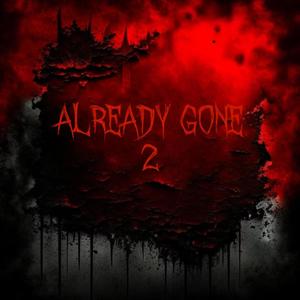 Already Gone 2 (Explicit)