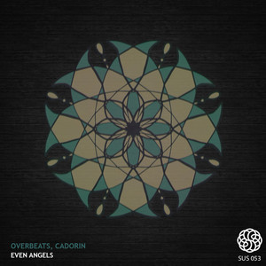Even Angels (Original Mix)