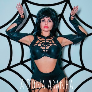 A Dona Aranha (Explicit)