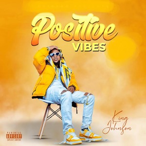 Positive Vibes (Explicit)