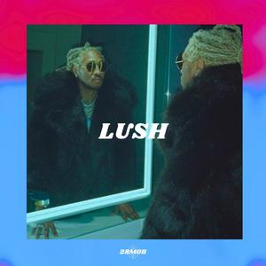 Lush (feat. Dazey & Audiovista) (Instrumental)
