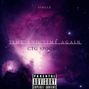 Time And Time Again (Explicit)