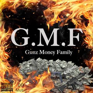 Gunz Money Family (Explicit)