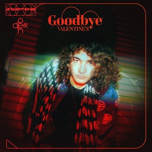 Goodbye (Valentine’s) (Explicit)