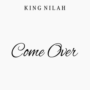 Come Over (Explicit)