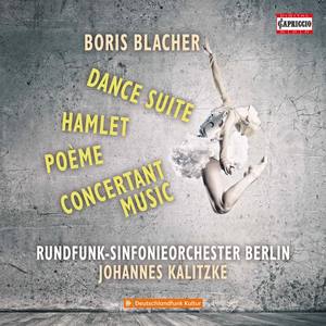 BLACHER, B.: Orchestral Dances / Hamlet / Poème / Concertante Musik (Berlin Radio Symphony, Kalitzke