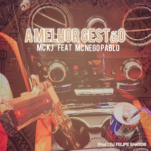 A Melhor Gestão (Explicit)