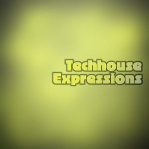 Techhouse Expressions