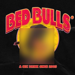 Bedbulls (Explicit)