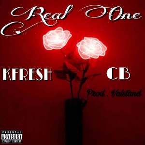 Real One (feat. KFRESH) [Explicit]