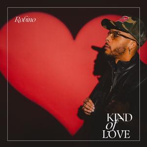 Kind of Love (Explicit)