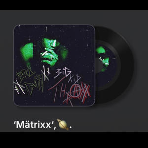 Mätrixx (feat. KidTHRAXX) (Radio Edit)