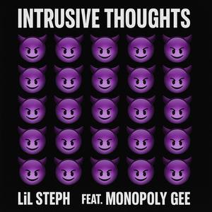 Intrusive Thoughts (feat. Monopoly Gee)