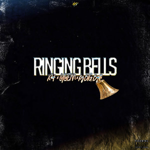 Ringing Bells (Explicit)