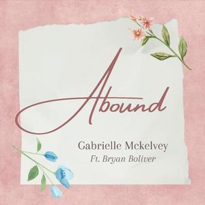 Abound (feat. Bryan Boliver)