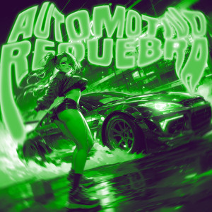 AUTOMOTIVO REQUEBRA (ULTRA SLOWED) (Explicit)