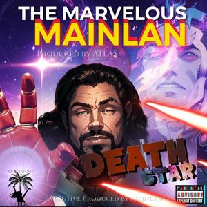 The Marvelous MainLan "DeathStar" (Explicit)