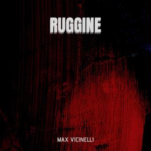 RUGGINE (ORIGINAL MIX)