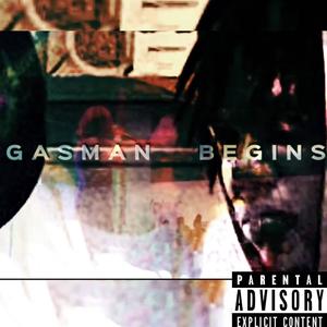 Gasman Begins (Explicit)