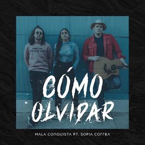 Cómo Olvidar (feat. Sofía Correa)