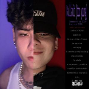 Bullshit (Too Young) (Explicit)