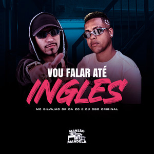 Vou Falar Até Inglês (Explicit)