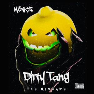 Dirty Tang (Explicit)