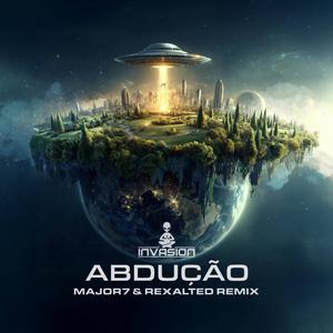 Abdução (Major7 & Rexalted Remix)