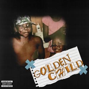 Golden child (Explicit)