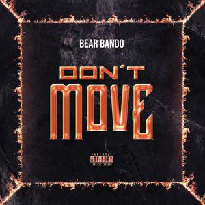 Don't Move (Explicit)