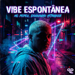 Vibe Espontânea (Explicit)