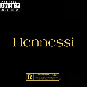 Hennessi (Explicit)