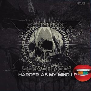 Harder As My MInd LP