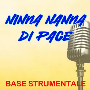 Ninna nanna di pace (Versione strumentale karaoke da zecchino d'oro)