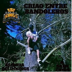 CRIAO ENTRE BANDOLEROS (Explicit)