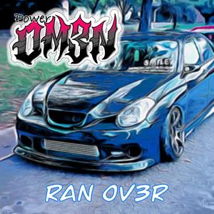 RAN OV3R (Explicit)