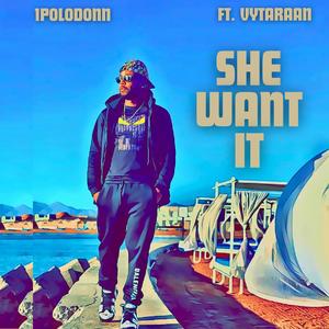 She Want It (Radio Edit)