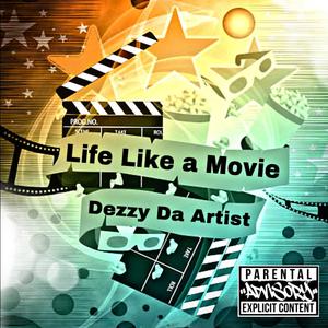 Life like A Movie (Explicit)