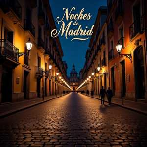 Noches de Madrid (Explicit)