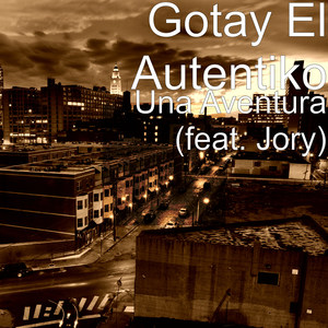 Una Aventura(feat. Jory) (Explicit)