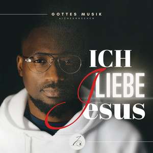 ICH LIEBE JESUS