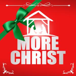 More Christ