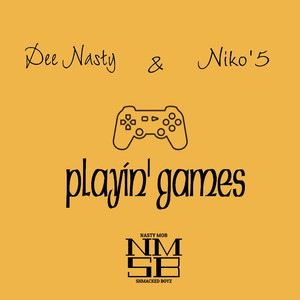 Playin Games (Explicit)