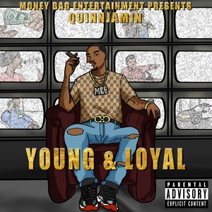 Young & Loyal (Explicit)