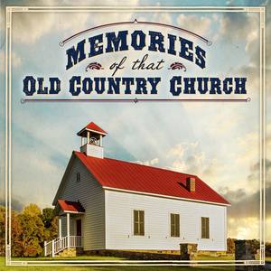 Memories Of That Old Country Church