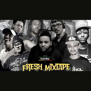 Ela é sexy Fresh Mixtape (Explicit)