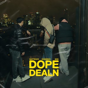 Dope Dealn (Explicit)