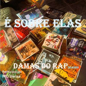 É Sobre Elas (30 Anos)