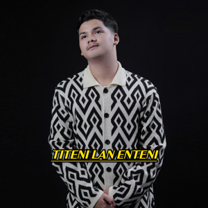 Titeni Lan Enteni